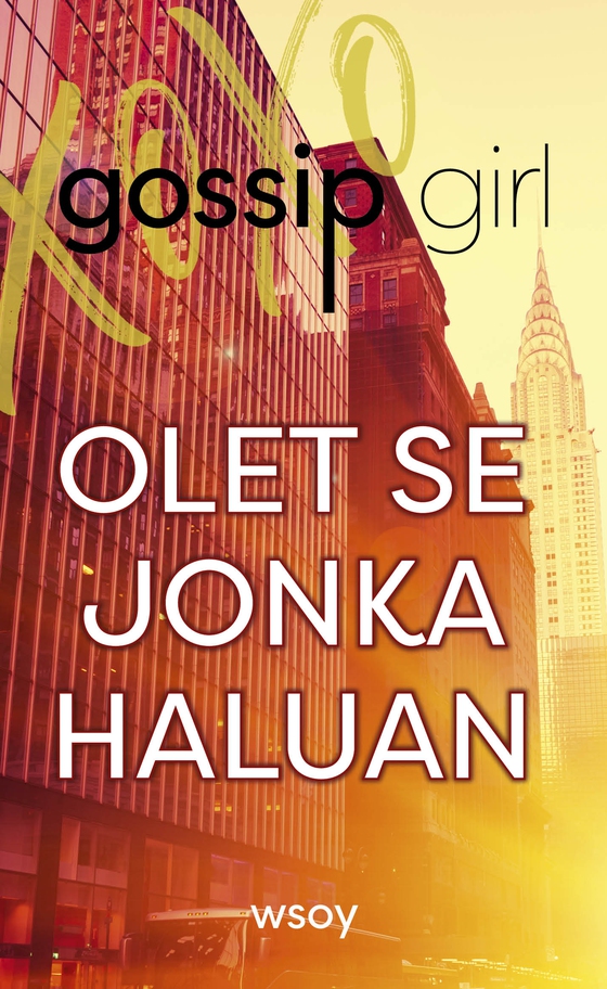 Olet se jonka haluan (e-bok) av Cecily von Ziegesar