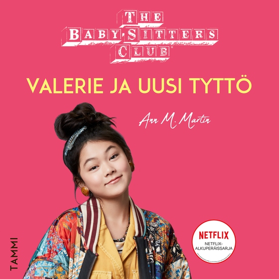 The Baby-Sitters Club. Valerie ja uusi tyttö