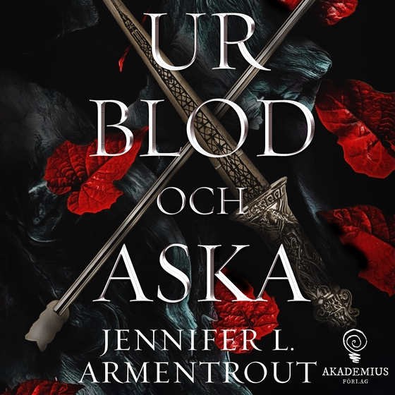 Ur blod och aska (ljudbok) av Jennifer L. Armentrout