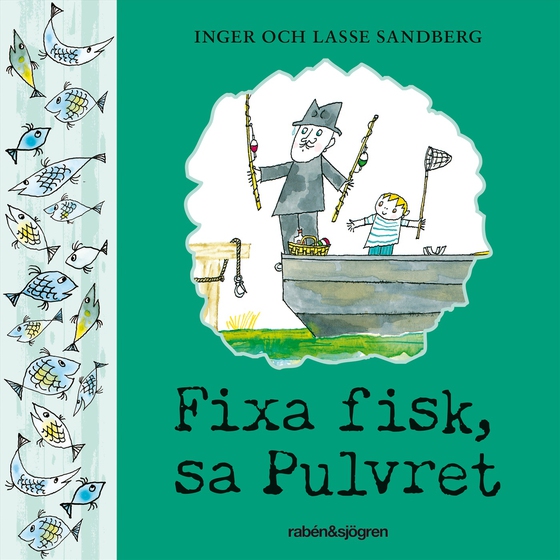 Fixa fisk, sa Pulvret (ljudbok) av Inger Sandberg