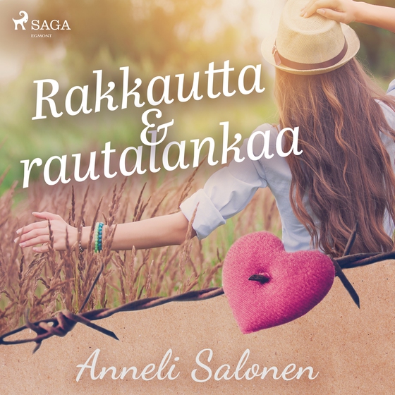 Rakkautta ja rautalankaa