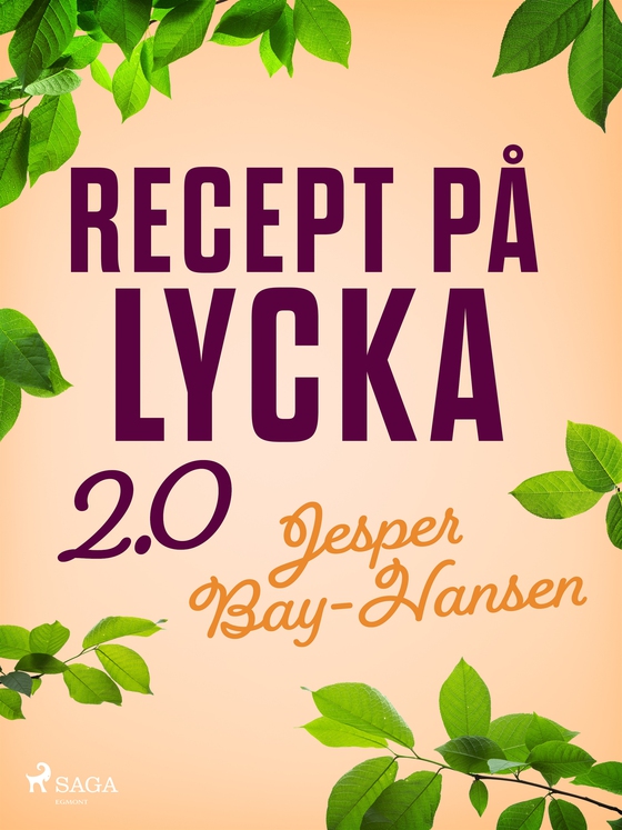 Recept på lycka 2.0 (e-bok) av Jesper Bay-Hansen