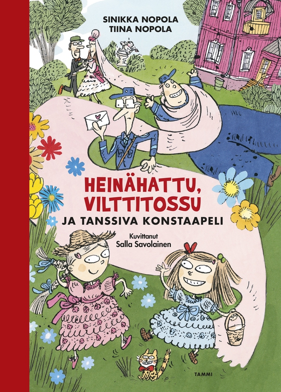 Heinähattu, Vilttitossu ja tanssiva konstaapeli (e-bok) av Sinikka Nopola