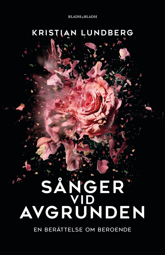 Sånger vid avgrunden – en bok om beroende (e-bok) av Kristian Lundberg