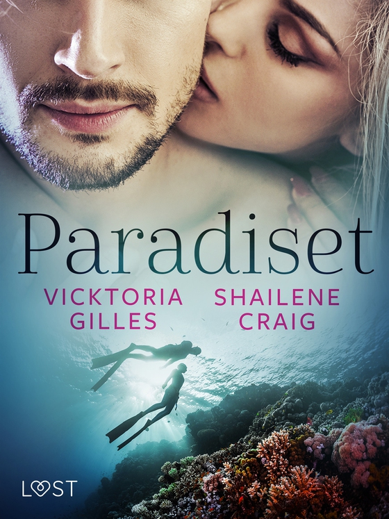 Paradiset - erotisk novell (e-bok) av Shailene Craig