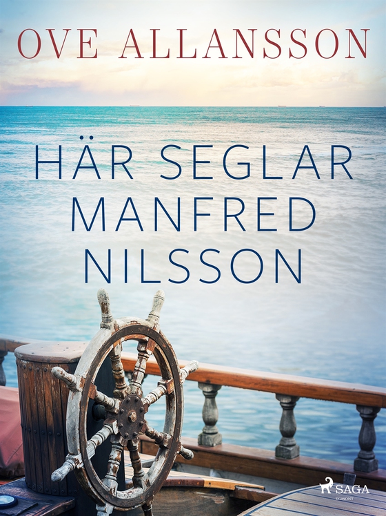 Här seglar Manfred Nilsson (e-bok) av Ove Allansson