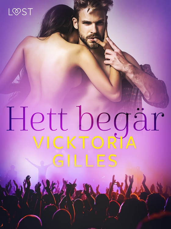 Hett begär - erotisk novell (e-bok) av Vicktoria Gilles