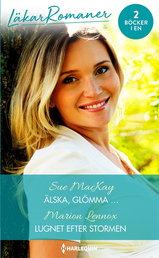 Älska, glömma … / Lugnet efter stormen (e-bok) av Sue MacKay