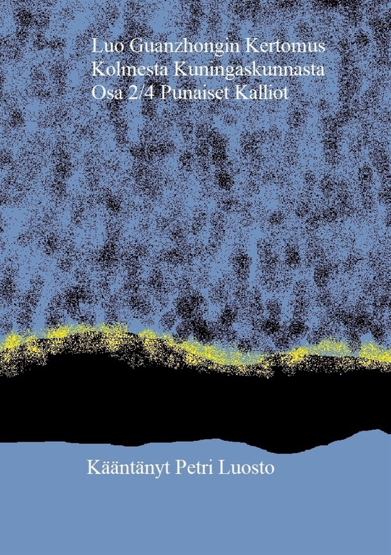 Luo Guanzhongin Kertomus Kolmesta Kuningaskunnasta: Osa 2/4, Punaiset Kalliot