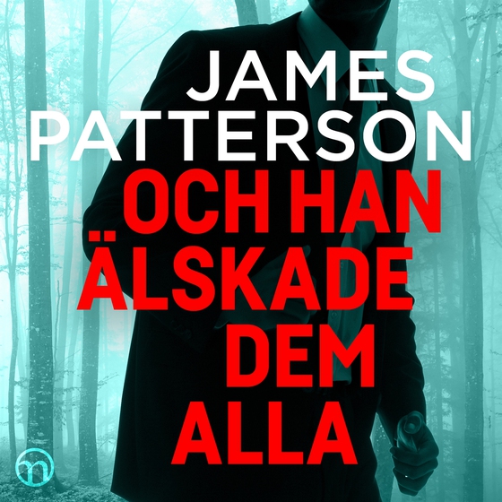 Och han älskade dem alla