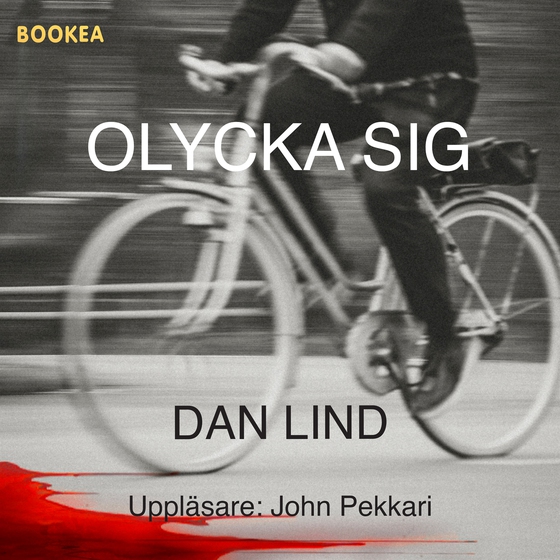 Olycka sig (ljudbok) av Dan Lind