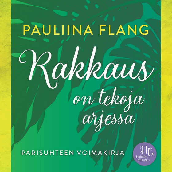 Rakkaus on tekoja arjessa