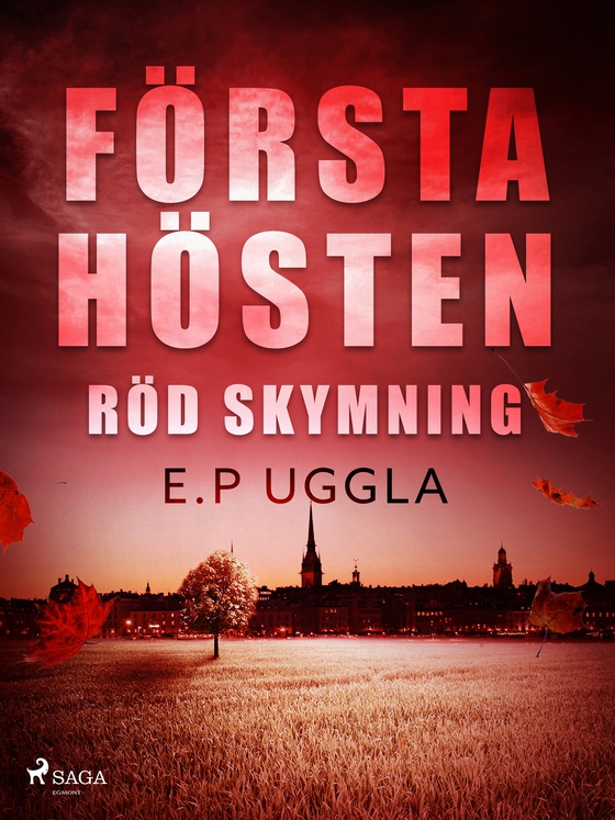 Första hösten: röd skymning