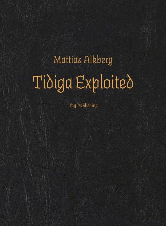 Tidiga Exploited (e-bok) av Mattias Alkberg