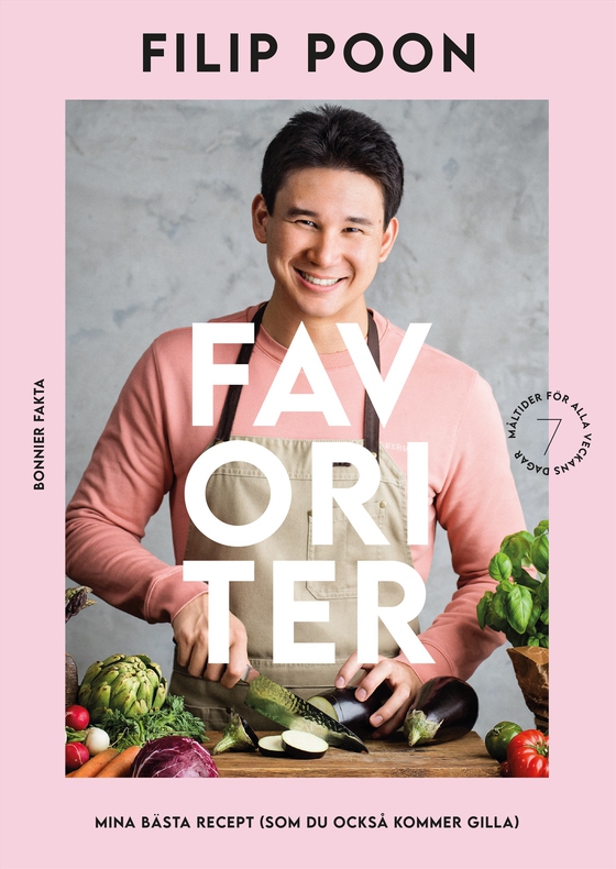Favoriter : mina bästa recept (som du också kommer gilla) (e-bok) av Filip Poon