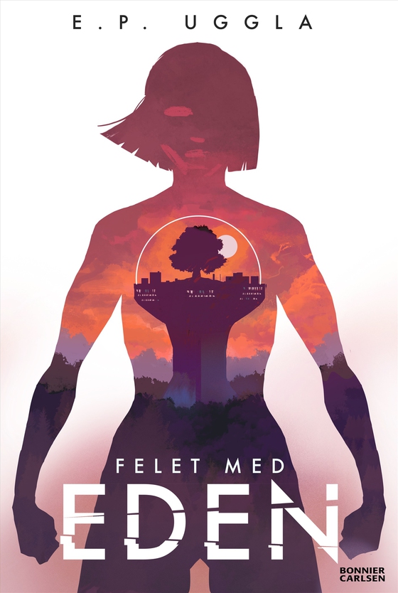 Felet med Eden (e-bok) av E.  P. Uggla