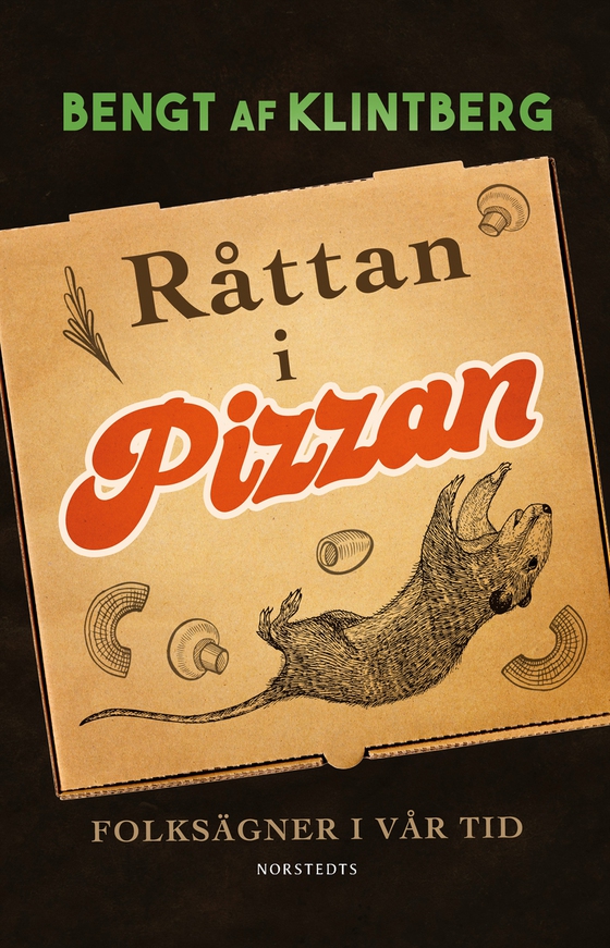 Råttan i pizzan : folksägner i vår tid (e-bok) av Bengt af Klintberg