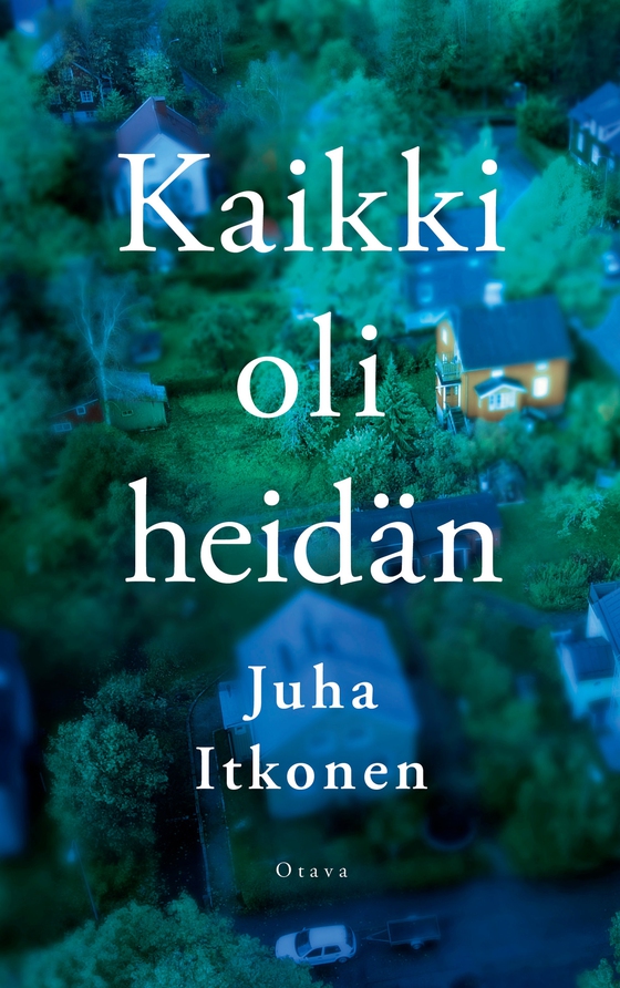 Kaikki oli heidän