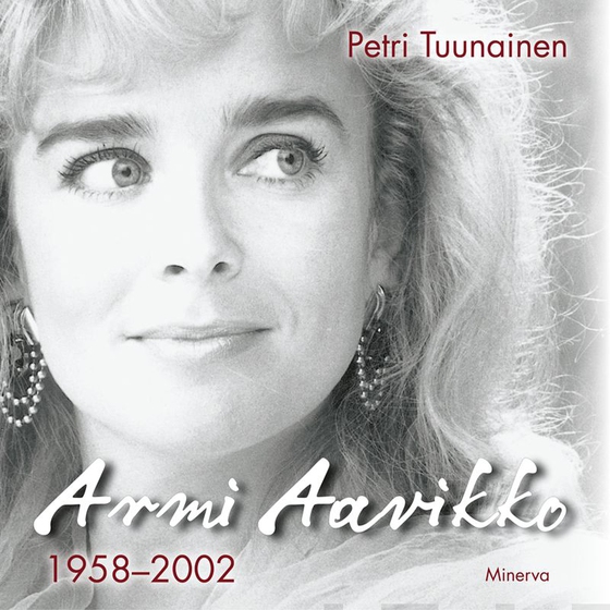 Armi Aavikko - 1958-2002 (ljudbok) av Petri Tuunainen