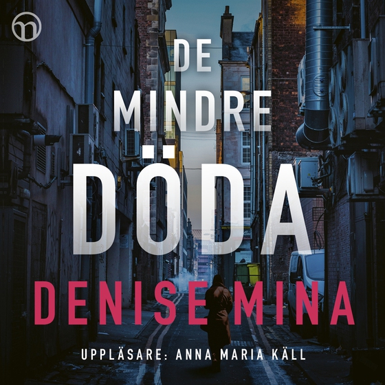 De mindre döda (ljudbok) av Denise Mina