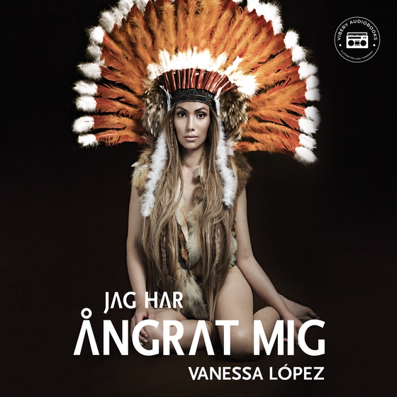 Jag har ångrat mig - en sann berättelse (ljudbok) av Vanessa López