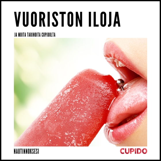Vuoriston iloja - ja muita tarinoita Cupidolta