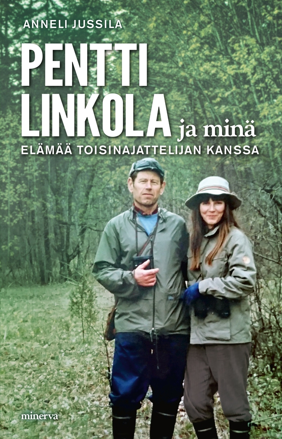 Pentti Linkola ja minä (e-bok) av Anneli Jussila