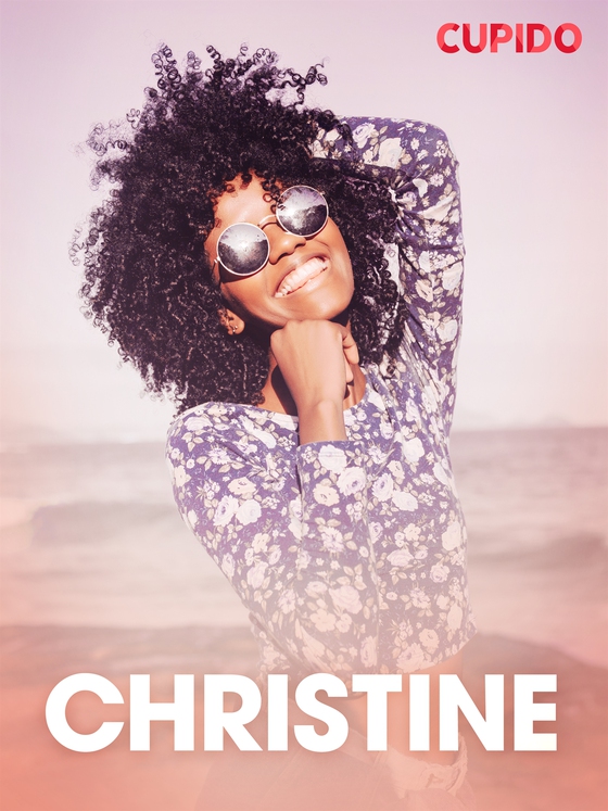 Christine – eroottinen novelli (e-bok) av Cupido 