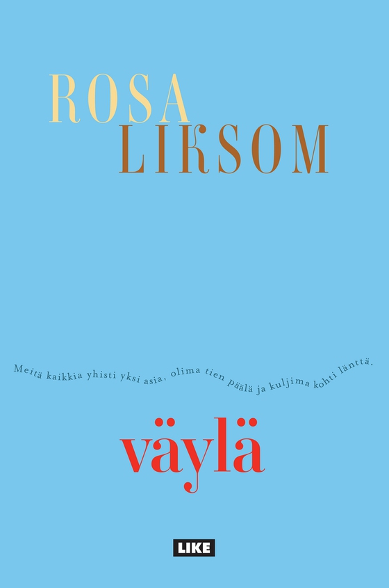 Väylä (e-bok) av Rosa Liksom
