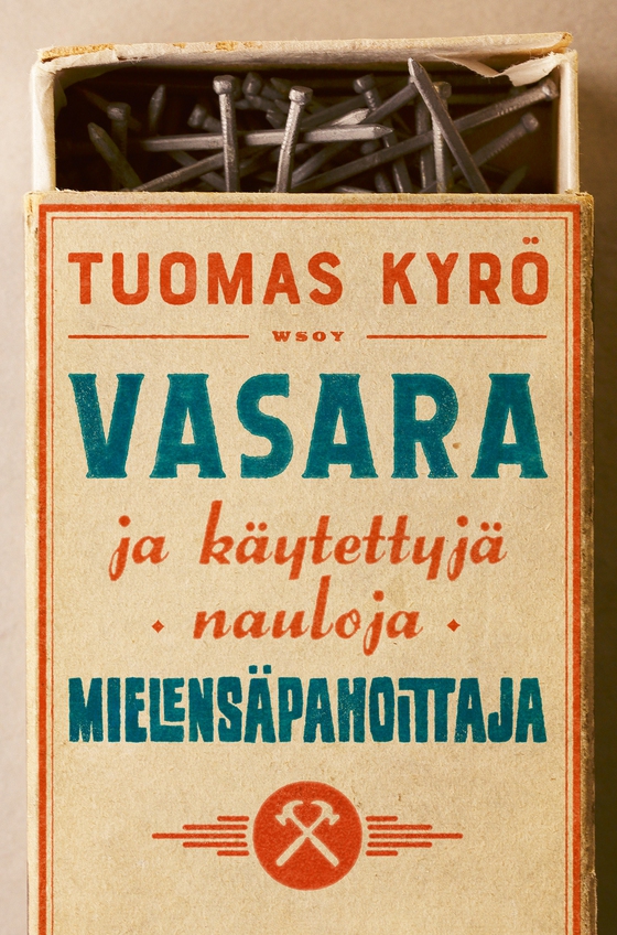 Vasara ja käytettyjä nauloja, Mielensäpahoittaja