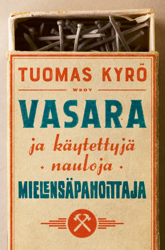 Vasara ja käytettyjä nauloja, Mielensäpahoittaja