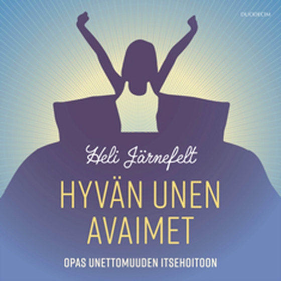 Hyvän unen avaimet