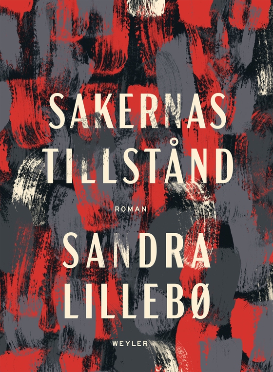Sakernas tillstånd (e-bok) av Sandra Lillebø