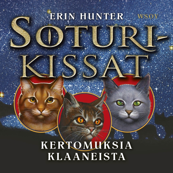 Soturikissat: Kertomuksia klaaneista