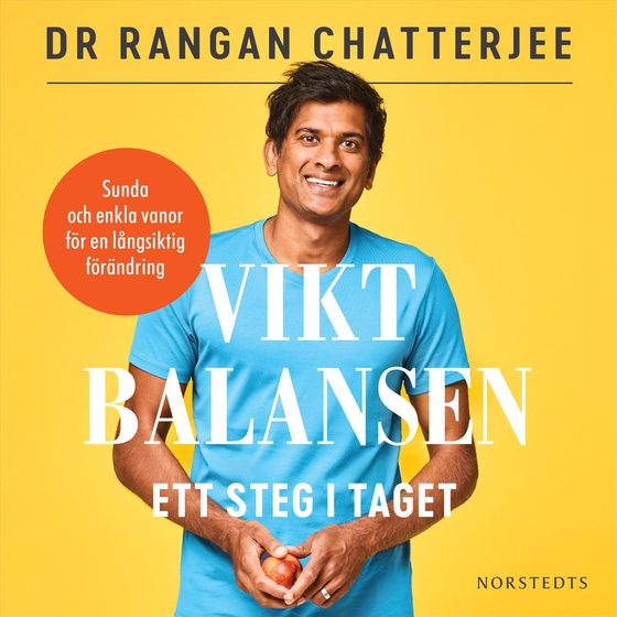 Viktbalansen : ett steg i taget (ljudbok) av Rangan Chatterjee