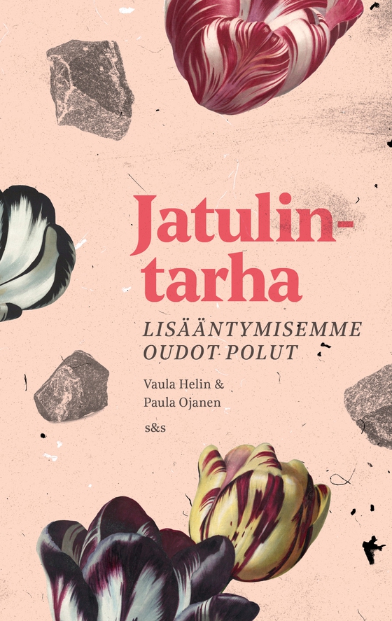 Jatulintarha - lisääntymisemme oudot polut