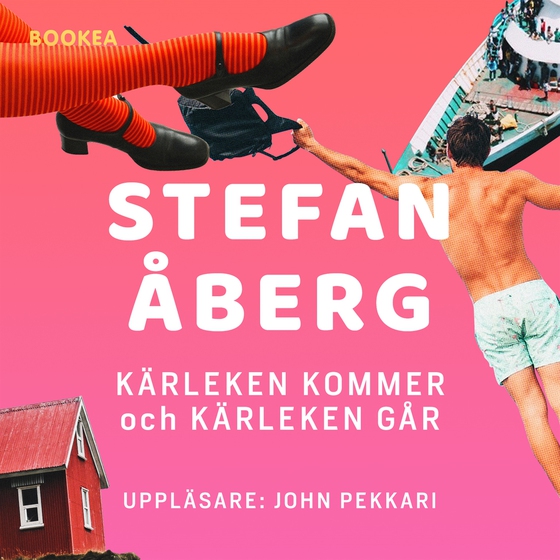 Kärleken kommer och kärleken går (ljudbok) av Stefan Åberg