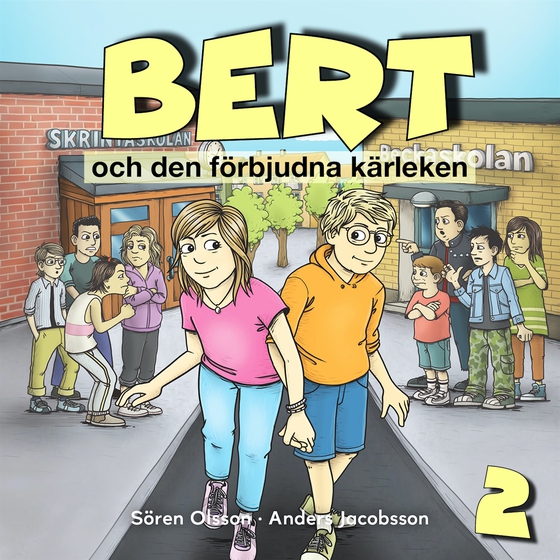 Bert och den förbjudna kärleken, del 2