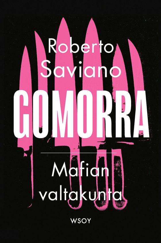 Gomorra. Mafian valtakunta (e-bok) av Roberto Saviano