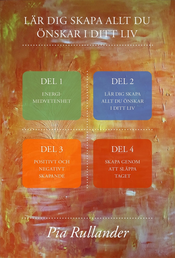 Lär dig skapa allt du önskar i ditt liv: Våga släpp kontrollen och hitta ditt äkta liv. Låt livet leva dig (e-bok) av Pia Rullander