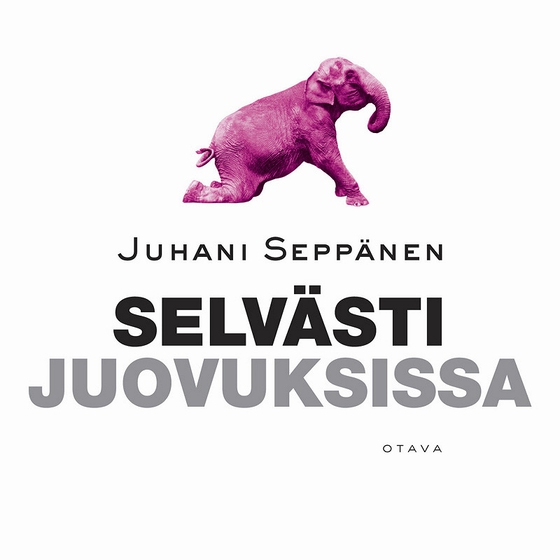 Selvästi juovuksissa (ljudbok) av Juhani Seppänen