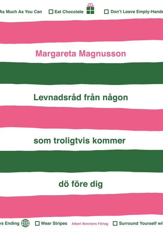 Levnadsråd från någon som troligtvis kommer dö före dig
