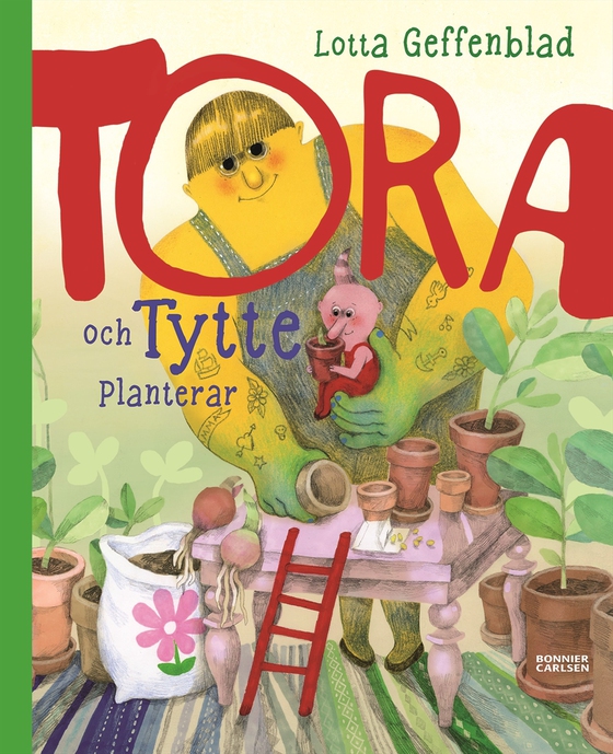 Tora och Tytte planterar (e-bok) av Lotta Geffenblad