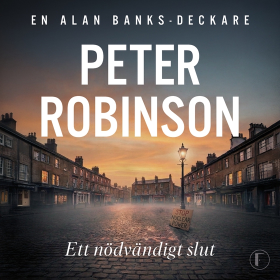 Ett nödvändigt slut (ljudbok) av Peter Robinson