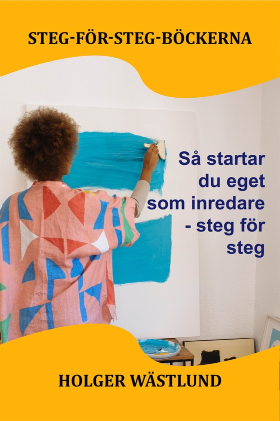 Så startar du eget som inredare - steg för steg