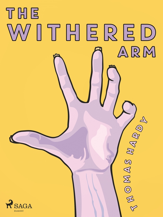 The Withered Arm (e-bok) av Thomas Hardy