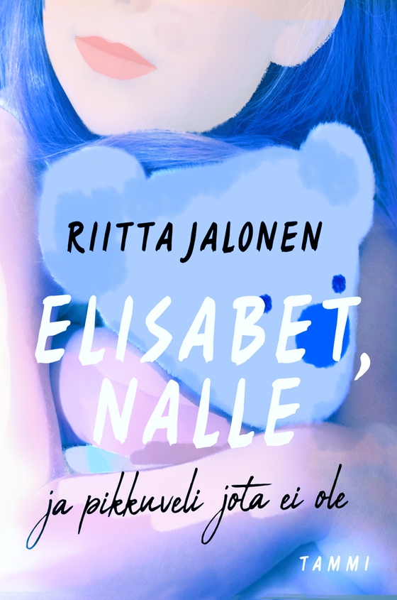 Elisabet, nalle ja pikkuveli jota ei ole (e-bok) av Riitta Jalonen