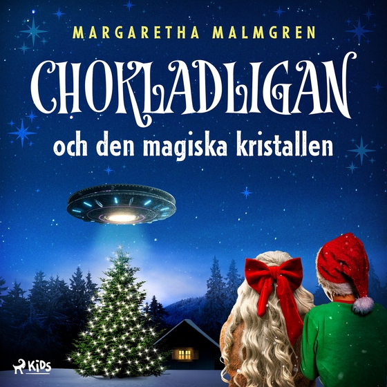 Chokladligan och den magiska kristallen