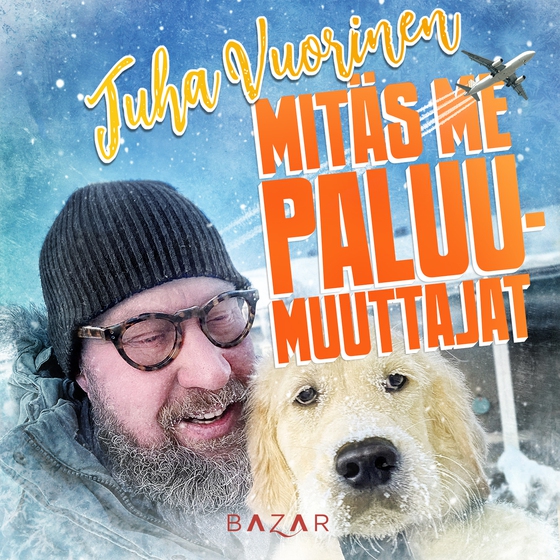 Mitäs me paluumuuttajat (ljudbok) av Juha Vuorinen
