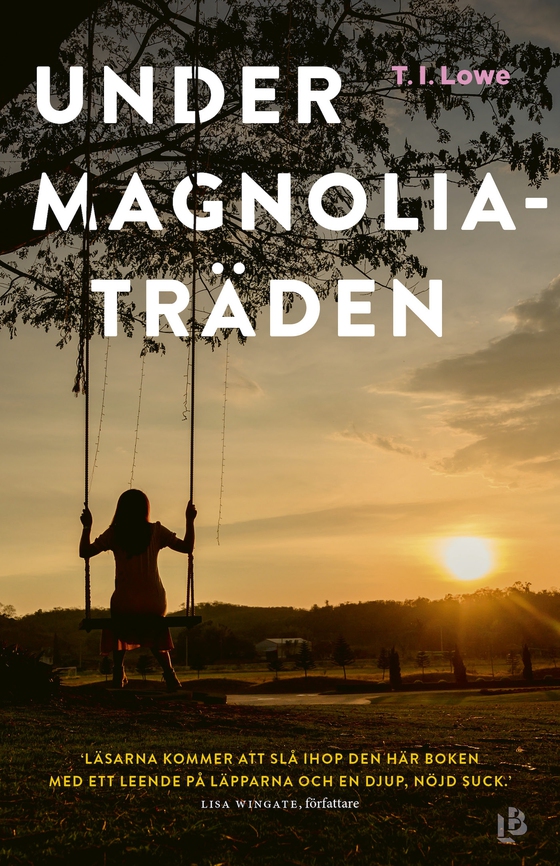 Under magnoliaträden (e-bok) av T. I. Lowe